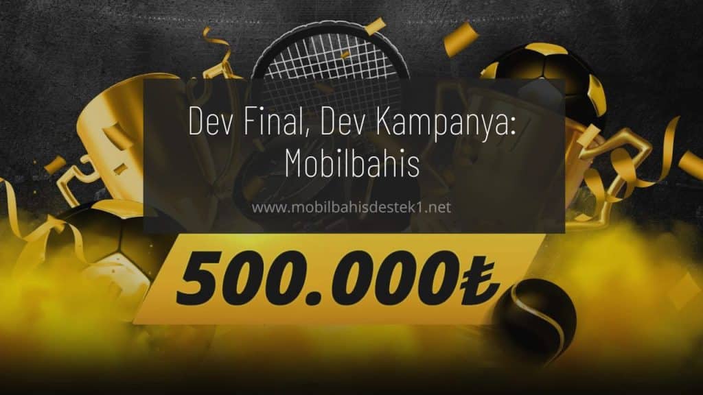 mobilbahis dev final